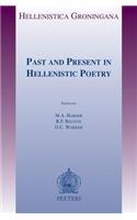 Past and Present in Hellenistic Poetry
