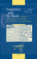 Cognition and the Book: Typologies of Formal Organisation of Knowledge in the Printed Book of the Early Modern Period