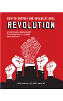How to Survive the Organizational Revolution