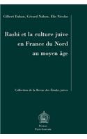 Rashi Et La Culture Juive En France Du Nord Au Moyen Age