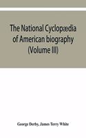 National cyclopædia of American biography