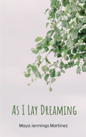 As I Lay Dreaming
