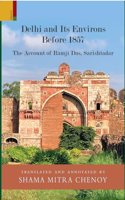 Delhi and Its Environs Before 1857: The Account of Ramji Das, Sarishtadar