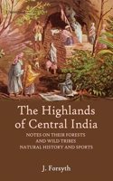 The Highlands of Central India