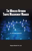 THE WIRELESS NETWORK TRAFFIC MEASUREMENT MANAGER