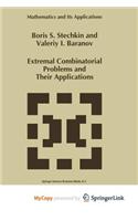 Extremal Combinatorial Problems and Their Applications