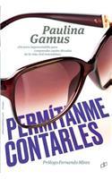 Permítanme contarles