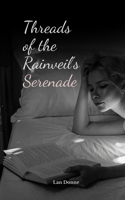 Threads of the Rainveil's Serenade