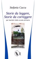 Storie da leggere, Storie da correggere: per bambini della scuola primaria