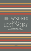 The Mysteries of the Lost Pastry