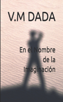 En el Nombre de la Imaginación
