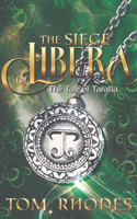The Siege of Libera