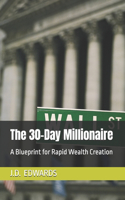 The 30-Day Millionaire