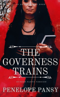 The Governess Trains (rubber pants version)