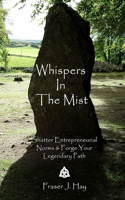 Whispers in the Mist