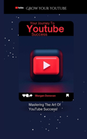 Your Journey To YouTube Success