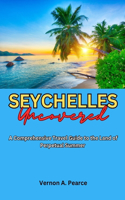 Seychelles Uncovered