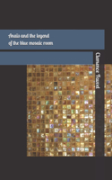 Anaïs and the legend of the blue mosaic room