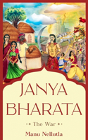 Janya Bharata: The War