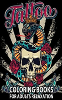 Tattoo COLORING BOOKS FOR ADULTS RELAXATION