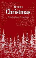 Merry Christmas Coloring Book For Adults