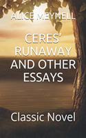 Ceres' Runaway and Other Essays: Classic Novel