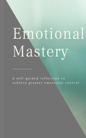 Emotional Mastery