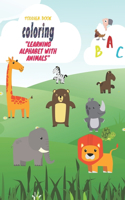 Toddler coloring book "Learning alphabet with animals": Kids fantastic learning and coloring book with animals illustrations.Size(8.5 x 11 in_55 black and white pages).