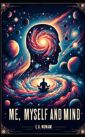 Me, Myself and Mind