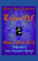 Tales Of Good And Evil Volume 2