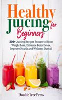 Healthy Juicing for Beginners
