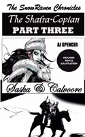 SnowRaven Chronicles The Shafra-Copian Graphic Novel Adaptation Part Three-Saska & Calvoore