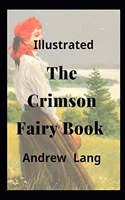 The Crimson Fairy Book: Illustrated