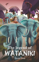 Legend of Wataniki