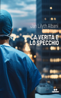 La verità e lo specchio