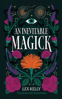 Inevitable Magick