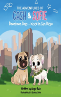 Adventures of Cash & Sofie -Downtown Dogs