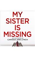 My Sister Is Missing