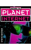 Return to Planet Internet