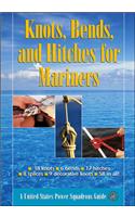 Knots, Bends, And Hitches for Mariners