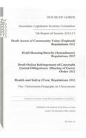 7th Report of Session 2012-13: Draft Assets of Community Value (England) Regulations 2012; Draft Housing Benefit (Amendment) Regulation 2012; Draft Online Infringement of Copyright: House of Lords Paper 32 Session 2012-13