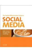 PayPal Official Insider Guide to Selling with Social Media, The