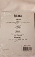 Harcourt Science: Readers Collection (Includes 1 Copy Each Title) Grade K