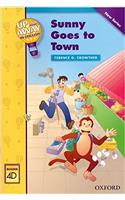 Up and Away Readers: Level 4: Sunny Goes to Town