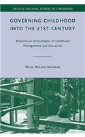 Governing Childhood Into the 21st Century