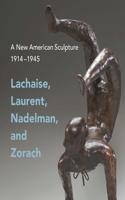 New American Sculpture, 1914-1945