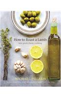 How to Roast a Lamb