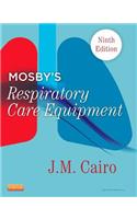 Mosby's Respiratory Care Equipment