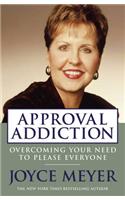 Approval Addiction