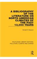 A Bibliography of the Literature on North American Climates of the Past 13,000 Years